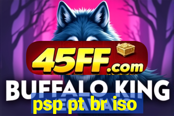 psp pt br iso